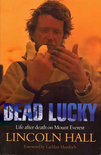 
Lincoln Hall Back At Everest ABC After Surviving Descent - Dead Lucky book cover
